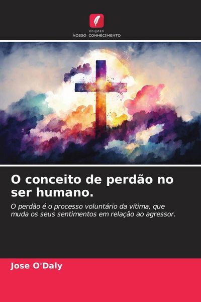 Produktbild: O conceito de perd&atilde;o no ser humano.