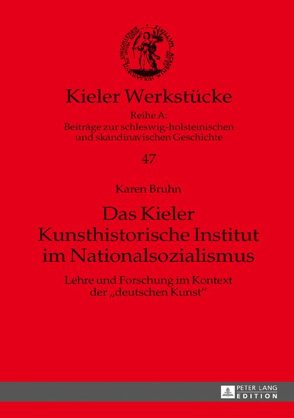 Produktbild: Das Kieler Kunsthistorische Institut im Nationalsozialismus