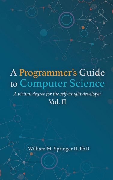 Produktbild: A Programmer's Guide to Computer Science Vol. 2
