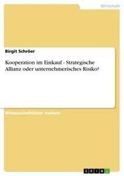 Produktbild: Kooperation im Einkauf - Strategische Allianz oder unternehmerisches Risiko?
