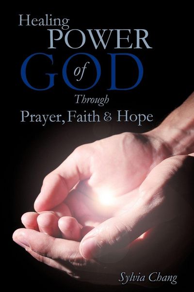 Produktbild: Healing Power of God Through Prayer, Faith and Hope