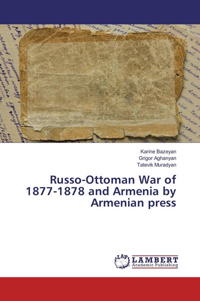 Produktbild: Russo-Ottoman War of 1877-1878 and Armenia by Armenian press