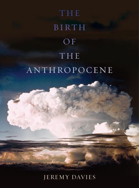 Produktbild: The Birth of the Anthropocene