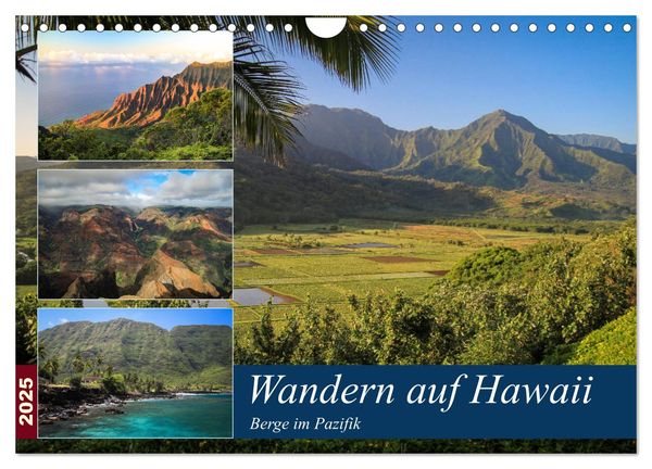 Wandern auf Hawaii - Berge im Pazifik (Wandkalender 2025 DIN A4 quer), CALVENDO Monatskalender