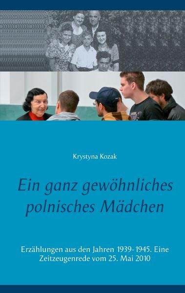 Ein ganz gewöhnliches polnisches Mädchen, Taschenbuch von Krystyna Kozak, BoD – Books on Demand, 9783752629576