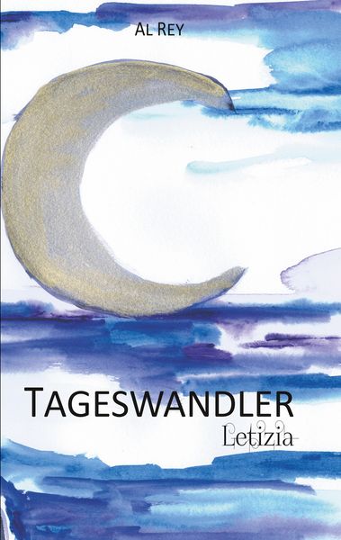 Tageswandler 3, Taschenbuch von Al Rey, BoD – Books on Demand, 9783735742469