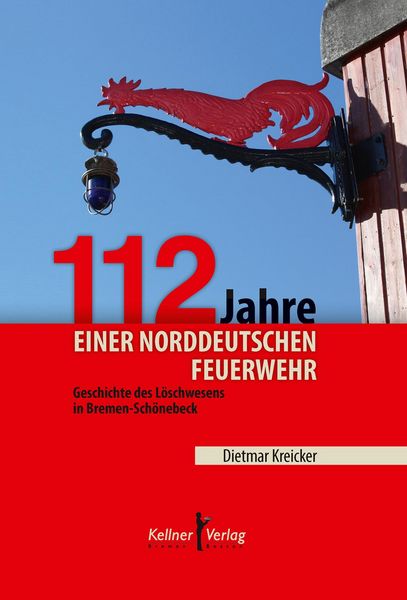 Produktbild: 112 Jahre einer norddeutschen Feuerwehr