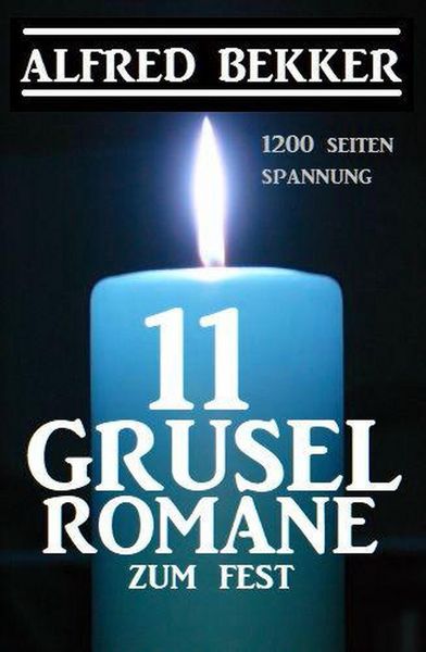 Produktbild: 11 Gruselromane zum Fest: 1200 Seiten Spannung