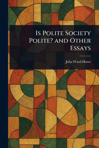 Produktbild: Is Polite Society Polite? and Other Essays
