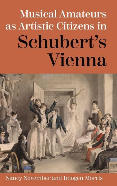 Produktbild: Musical Amateurs as Artistic Citizens in Schubert's Vienna