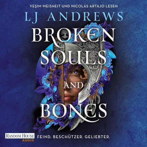 Broken Souls and Bones - Feind. Beschützer. Geliebter.