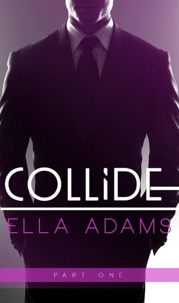 Produktbild: Collide #1 (Collide - Billionaire Romance Series, #1)