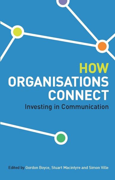 Produktbild: Boyce, G: How Organisations Connect