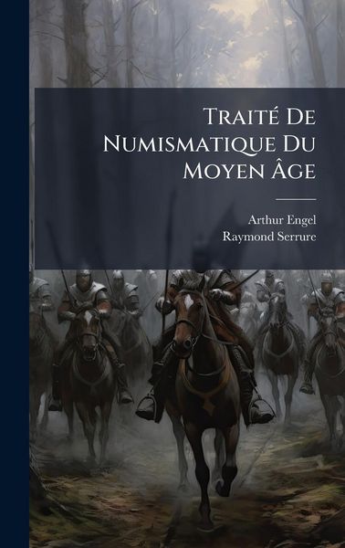 Produktbild: Trait&Atilde;(c) De Numismatique Du Moyen &Atilde;ge