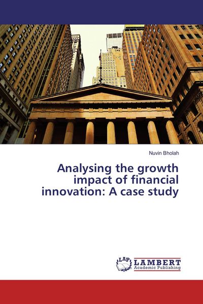 Produktbild: Analysing the growth impact of financial innovation: A case study