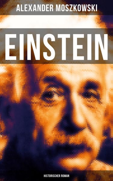 Produktbild: Einstein: Historischer Roman