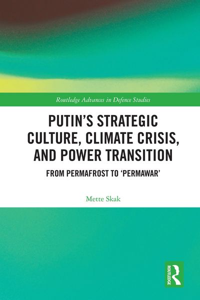 Produktbild: Putin's Strategic Culture, Climate Crisis, and Power Transition