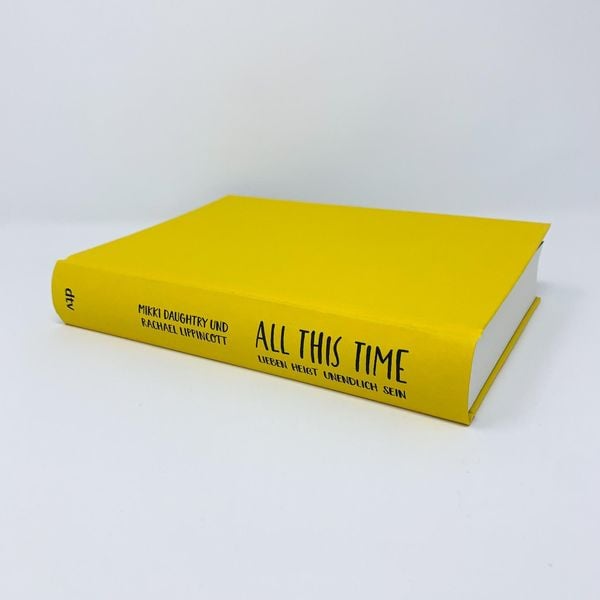 Produktbild: All This Time &ndash; Lieben hei&szlig;t unendlich sein