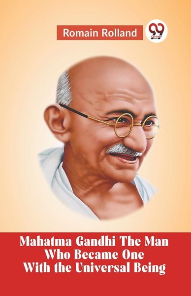 Produktbild: Mahatma Gandhi The Man Who Became One With The Universal Being