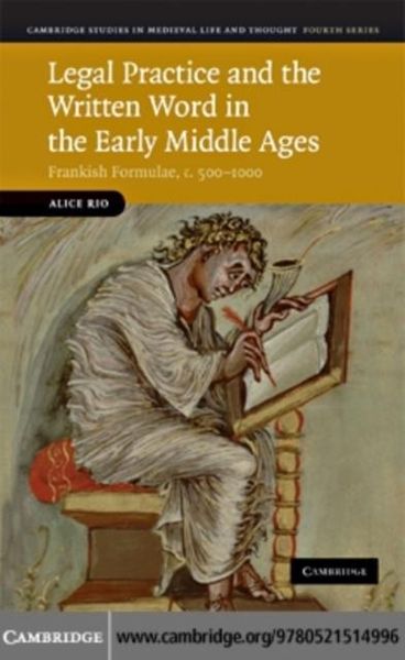 Produktbild: Legal Practice and the Written Word in the Early Middle Ages