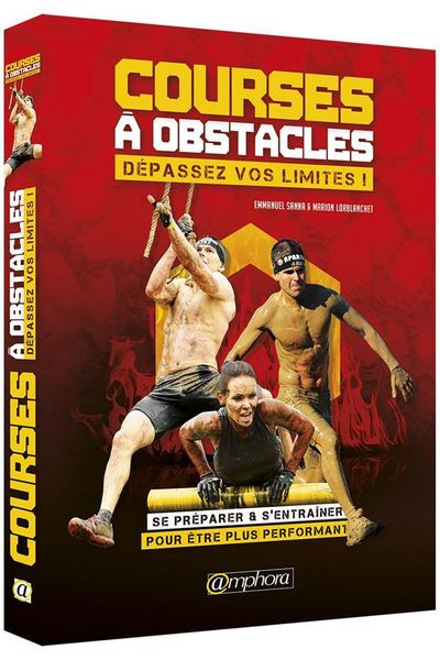 Produktbild: Courses a Obstacles; Depassez Vos Limites Se Preparer & S Entrainer