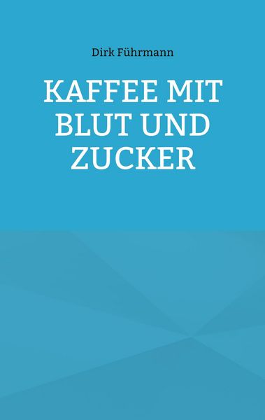 Produktbild: Kaffee mit Blut und Zucker