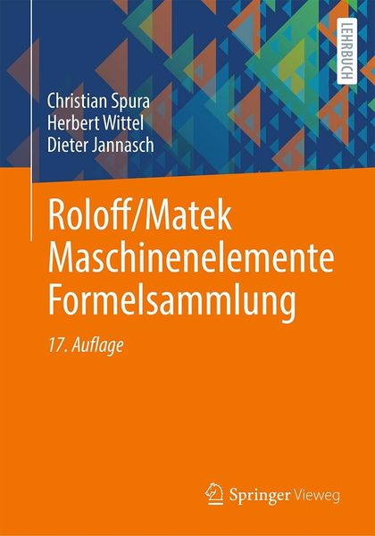 'Roloff/Matek Maschinenelemente Formelsammlung' von 'Christian Spura ...
