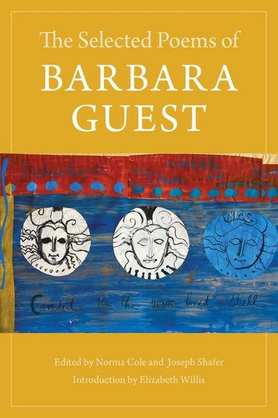 Produktbild: The Selected Poems of Barbara Guest