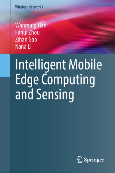 Produktbild: Intelligent Mobile Edge Computing and Sensing