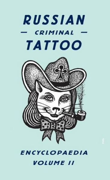 Produktbild: Russian Criminal Tattoo Encyclopaedia Volume II