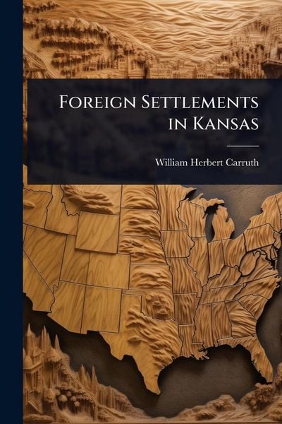 Produktbild: Foreign Settlements in Kansas