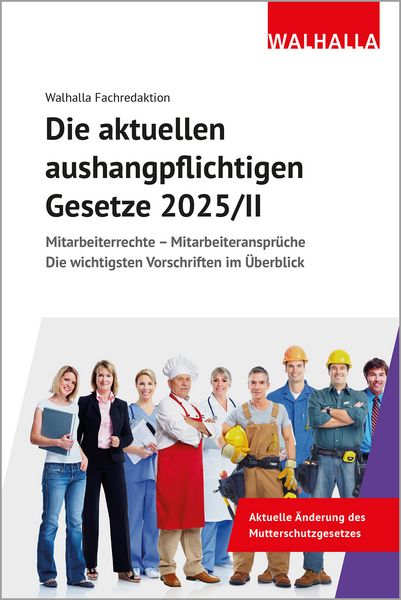 Produktbild: Die aktuellen aushangpflichtigen Gesetze 2025/II