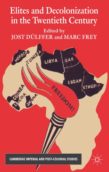 Produktbild: Elites and Decolonization in the Twentieth Century
