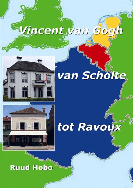 Produktbild: Vincent van Gogh, van Scholte tot Ravoux
