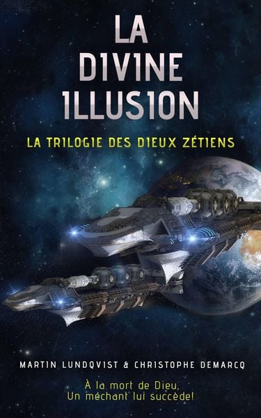 Produktbild: La Divine Illusion (La trilogie des Dieux Z&eacute;tiens, #1)