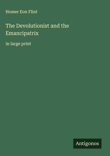 Produktbild: The Devolutionist and the Emancipatrix