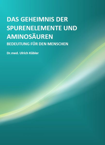 Produktbild: Das Geheimnis der Spurenelemente und Aminos&auml;uren