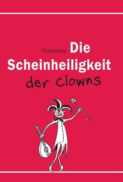 Produktbild: Die Scheinheiligkeit der Clowns