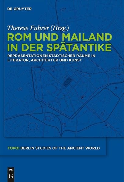 Produktbild: Rom und Mailand in der Sp&auml;tantike