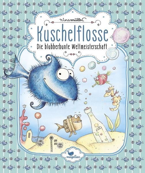 Produktbild: Die blubberbunte Weltmeisterschaft / Kuschelflosse Band 2