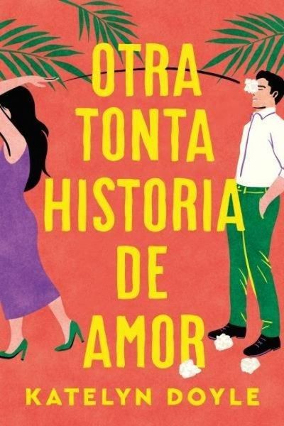 Produktbild: Otra Tonta Historia de Amor