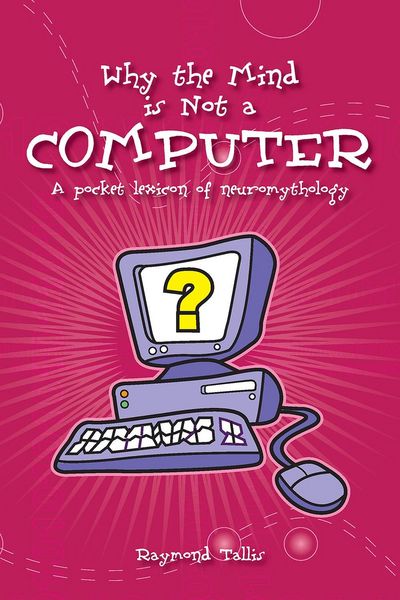 Produktbild: Why the Mind Is Not a Computer