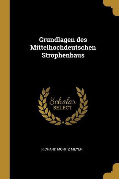 Produktbild: Grundlagen des Mittelhochdeutschen Strophenbaus