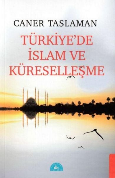 Produktbild: T&uuml;rkiyede Islam ve K&uuml;resellesme