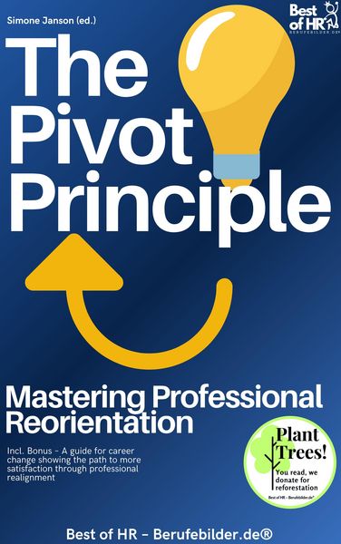 Produktbild: The Pivot Principle - Mastering Professional Reorientation