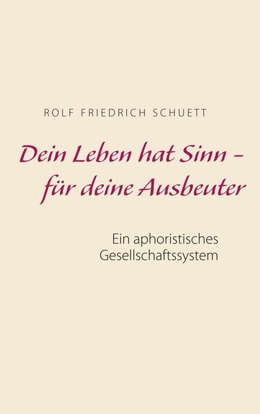 Produktbild: Dein Leben hat Sinn - f&uuml;r deine Ausbeuter