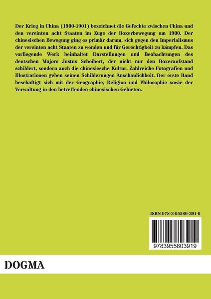 Produktbild: Der Krieg in China 1900 - 1901 nebst einer Beschreibung der Sitten, Gebr&auml;uche und Geschichte des Landes