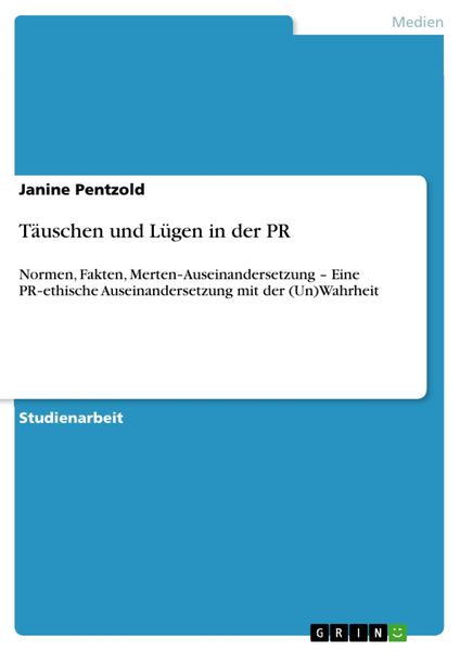 Produktbild: T&auml;uschen und L&uuml;gen in der PR
