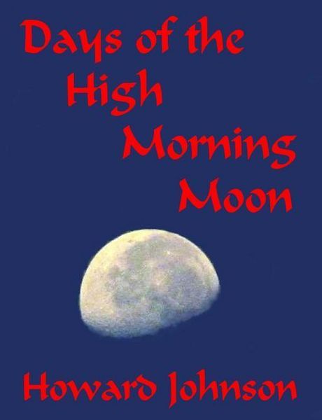 Produktbild: Days of the High Morning Moon