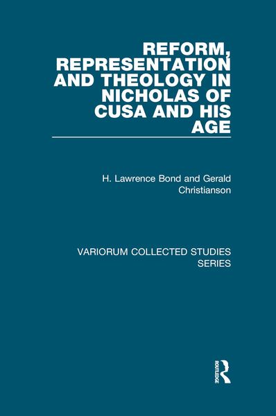 Produktbild: Reform, Representation and Theology in Nicholas of Cusa and His Age